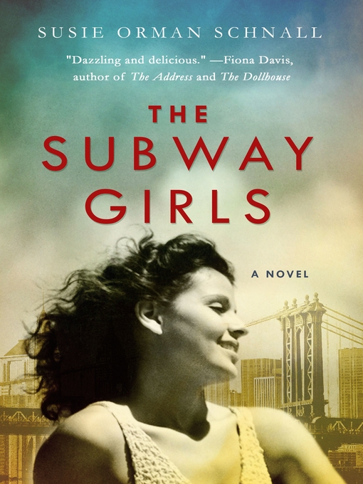 Title details for The Subway Girls by Susie Orman Schnall - Wait list